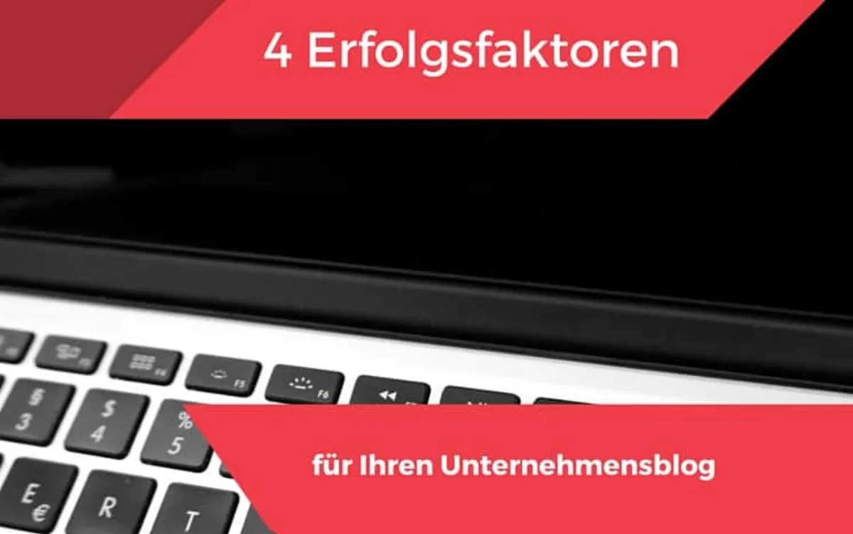 4 Erfolgsfaktoren für den Unternehmensblog — Infografik mit Content-Strategie, Zielgruppe, SEO und Konsistenz